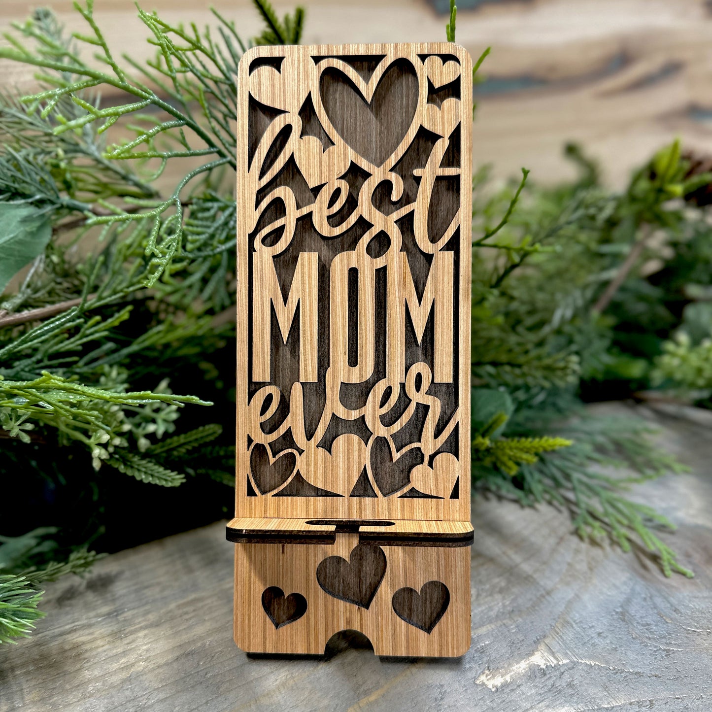Wood Phone Stand and Decor - Best Mom Ever - Gift for Mom