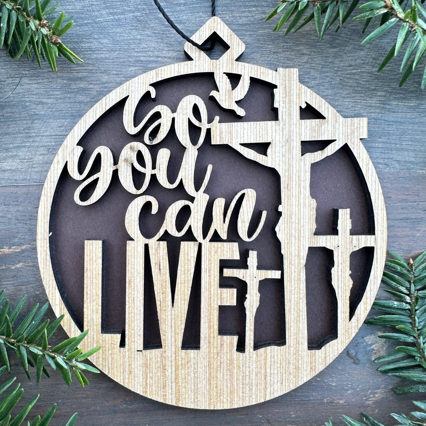 So You Can Live - Jesus on Cross Wood Ornament