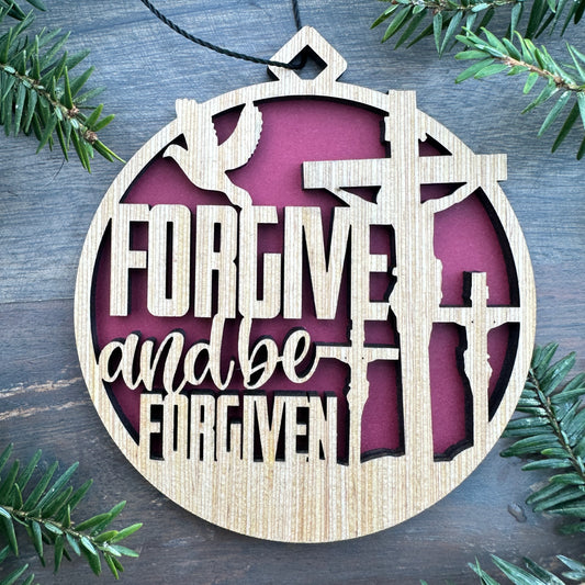 Forgive and Be Forgiven Wood Ornament