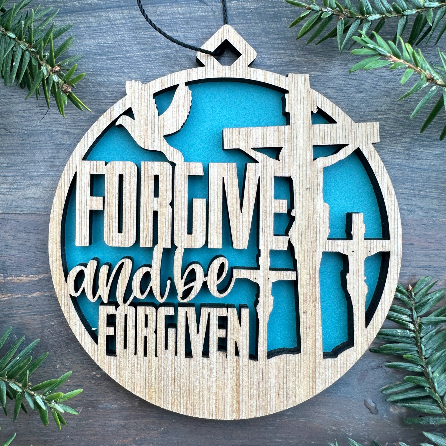 Forgive and Be Forgiven Wood Ornament