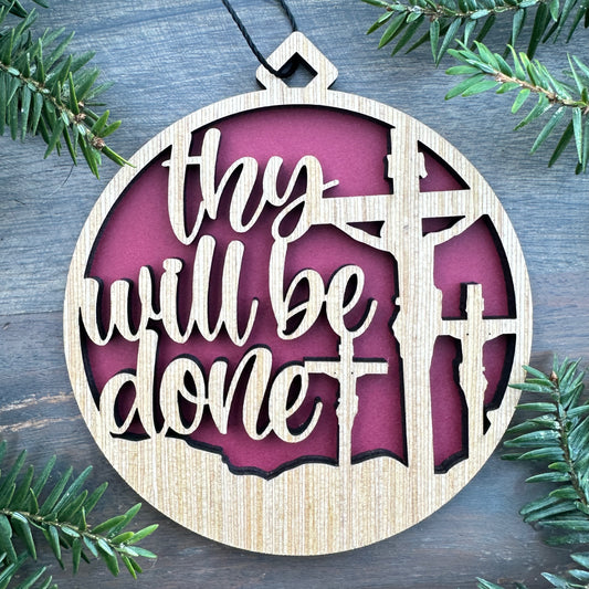 Thy Will Be Done Wood Ornament