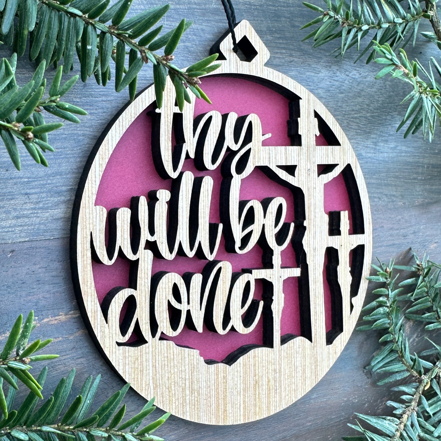 Thy Will Be Done Wood Ornament